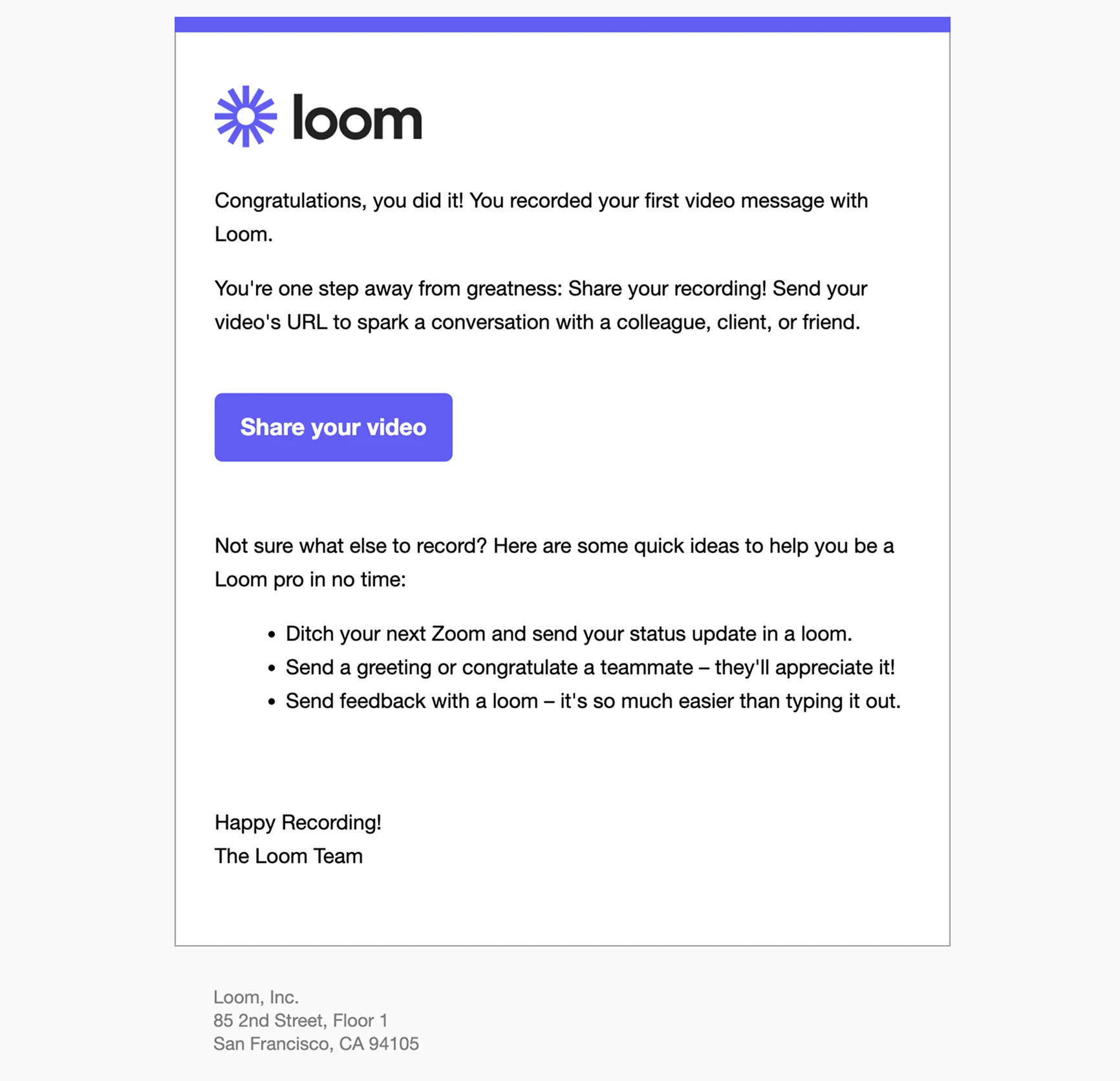Milestone email example from Loom