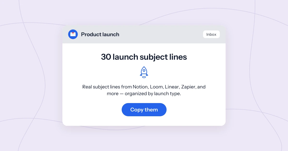 30 product launch email subject lines (real SaaS, 2026)