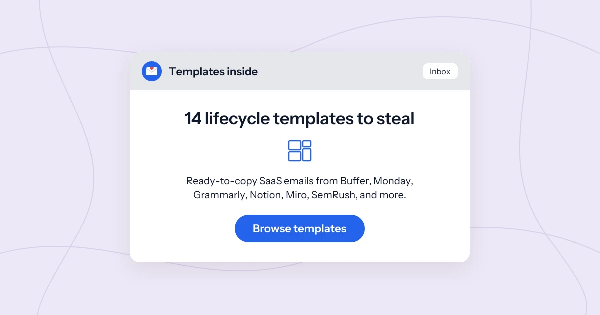 14 SaaS lifecycle email templates you can steal (2026)