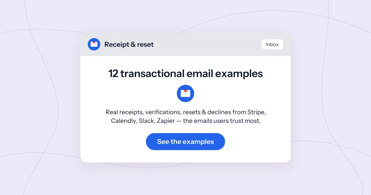 12 Transactional Email Examples (From Real SaaS)