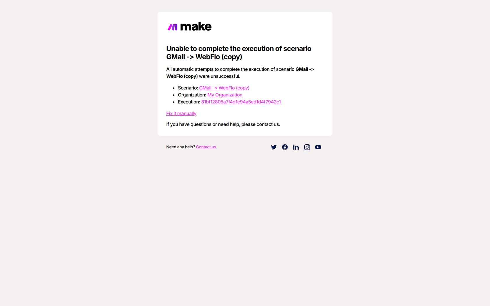 🛑 Unable to complete the execution of scenario GMail -> WebFlo (copy) — email screenshot from Make