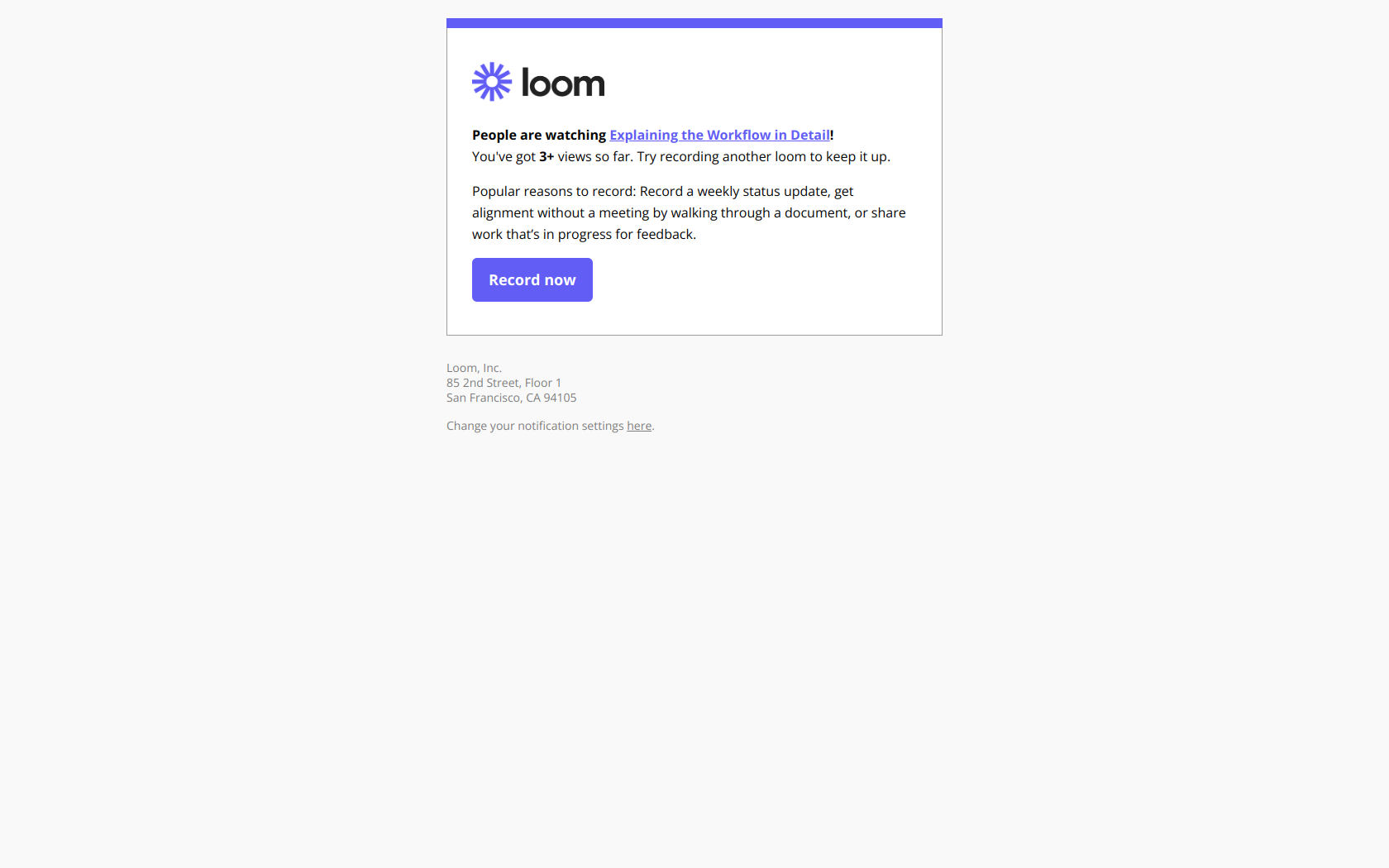 Your loom is getting a lot of views! — email screenshot from Loom