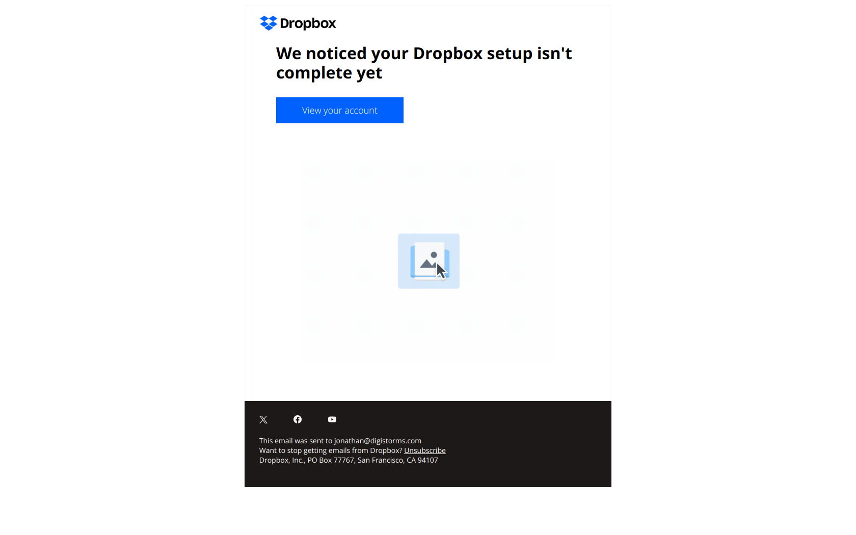 Please don't ignore: Your setup isn't complete — email screenshot from Dropbox