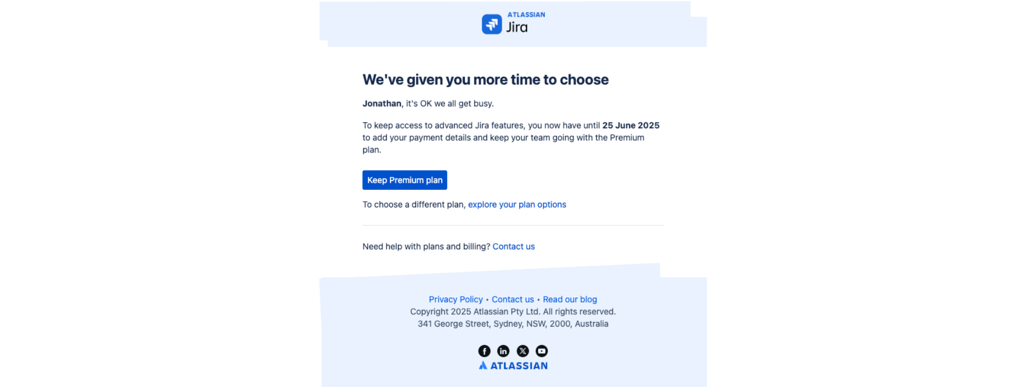 You’ve got extra time to keep your plan — email screenshot from Jira