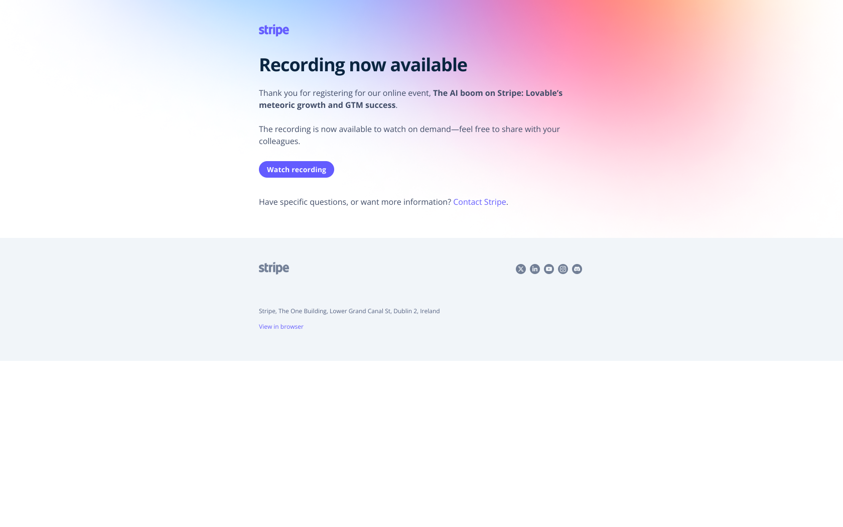 Here’s the recording—The AI boom on Stripe: Lovable’s meteoric growth and GTM success — email screenshot from Stripe